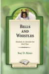 Bells and Whistles